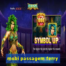 mobi passagem ferry